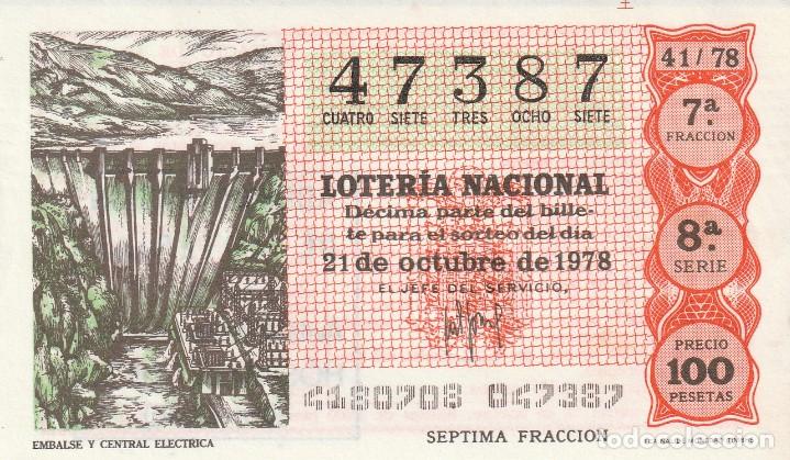 Lotaria Nacional: 1 DECIMO LOTERIA DEL SABADO - 21 OCTUBRE 1978 - 41/78 - EMBALSE Y CENTRAL ELECTRICA ( COLOR NARANJA