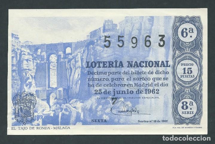 National Spanish Lottery: DECIMO LOTERIA NACIONAL 25 DE JUNIO A&Ntilde;O 1962 SORTEO 18 EL TAJO DE RONDA MALAGA