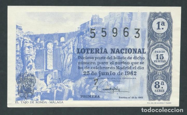 National Spanish Lottery: DECIMO LOTERIA NACIONAL 25 DE JUNIO A&Ntilde;O 1962 SORTEO 18 EL TAJO DE RONDA MALAGA