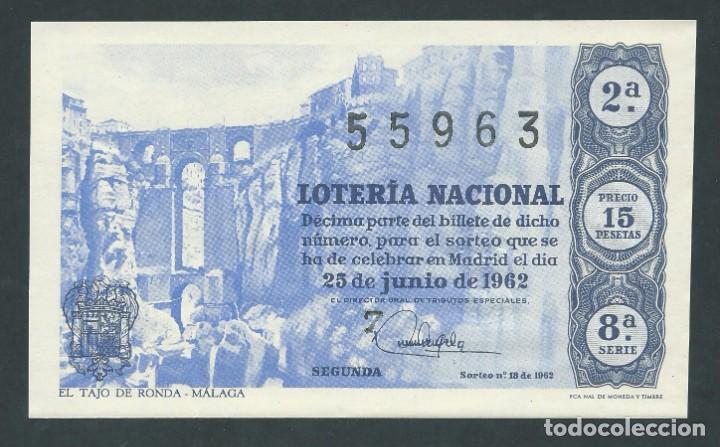 National Spanish Lottery: DECIMO LOTERIA NACIONAL 25 DE JUNIO A&Ntilde;O 1962 SORTEO 18 EL TAJO DE RONDA MALAGA