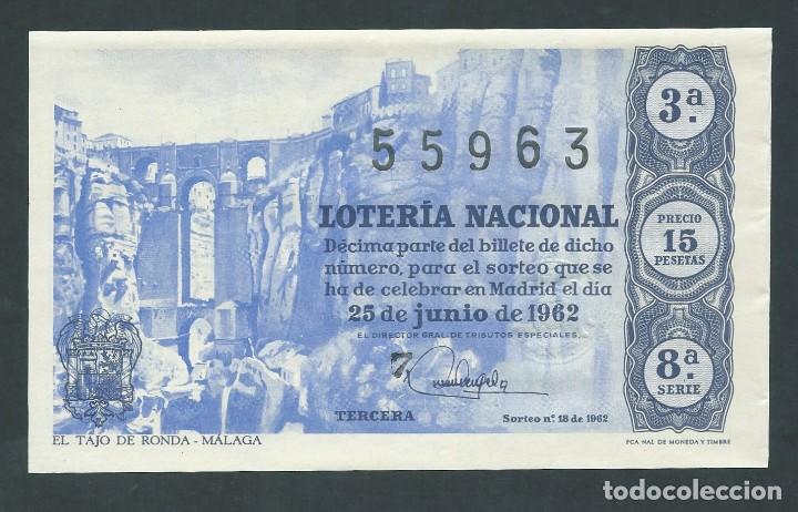 National Spanish Lottery: DECIMO LOTERIA NACIONAL 25 DE JUNIO A&Ntilde;O 1962 SORTEO 18 EL TAJO DE RONDA MALAGA