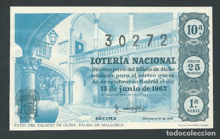 National Spanish Lottery: decimo loteria nacional 15 junio a&ntilde;o 1962 sorteo 17 patio del palacio olesa palma de mallorca valdes