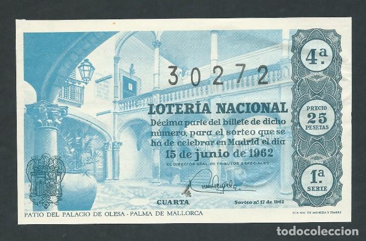 National Spanish Lottery: decimo loteria nacional 15 junio a&ntilde;o 1962 sorteo 17 patio del palacio olesa palma de mallorca valdes