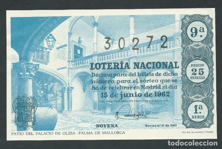 National Spanish Lottery: decimo loteria nacional 15 junio a&ntilde;o 1962 sorteo 17 patio del palacio olesa palma de mallorca valdes