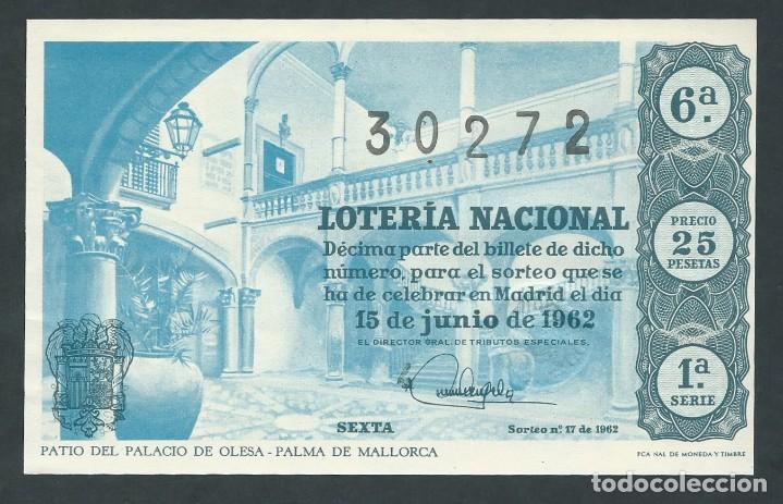National Spanish Lottery: decimo loteria nacional 15 junio a&ntilde;o 1962 sorteo 17 patio del palacio olesa palma de mallorca valdes