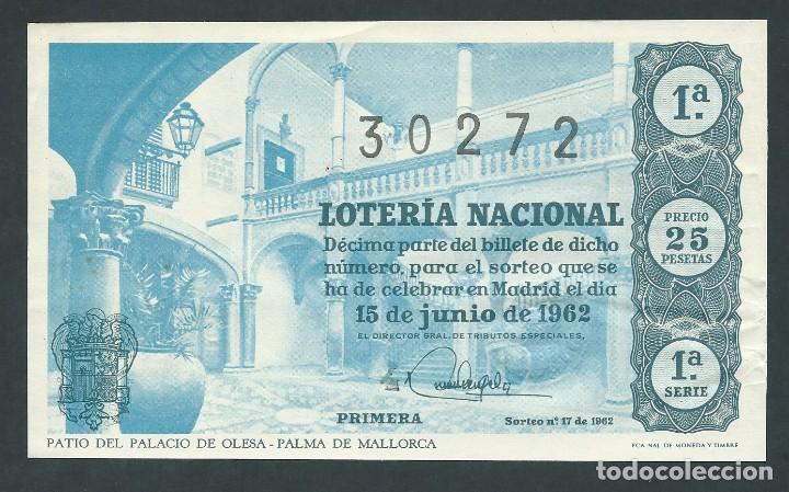 National Spanish Lottery: decimo loteria nacional 15 junio a&ntilde;o 1962 sorteo 17 patio del palacio olesa palma de mallorca valdes