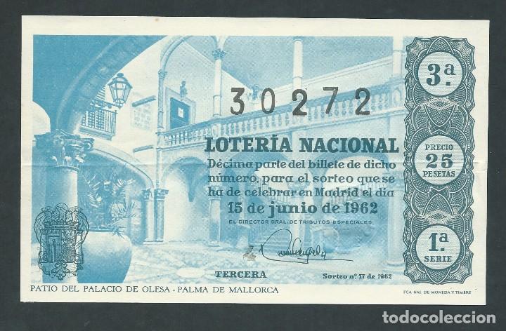 National Spanish Lottery: decimo loteria nacional 15 junio a&ntilde;o 1962 sorteo 17 patio del palacio olesa palma de mallorca valdes