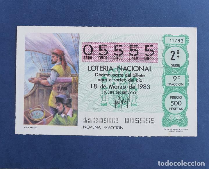 Lotaria Nacional: D&Eacute;CIMO LOTER&Iacute;A NACIONAL - N&ordm; 05555 - Serie: 2&ordm; - Fracci&oacute;n: 9&ordf; - Sorteo: 18/03/1983