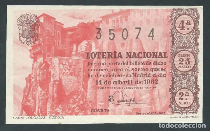 Loterie Nationale: decimo loteria nacional 14 de abril a&ntilde;o 1962 sorteo n 11 casas colgadas