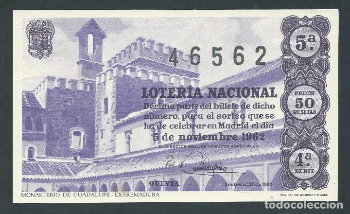 National Spanish Lottery: decimo loteria nacional 5 noviembre a&ntilde;o 1962 sorteo n 31 monasterio de guadalupe extremadura