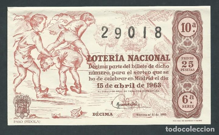 National Spanish Lottery: decimo loteria nacional 15 de abril a&ntilde;o 1963 sorteo 11 paso pidola