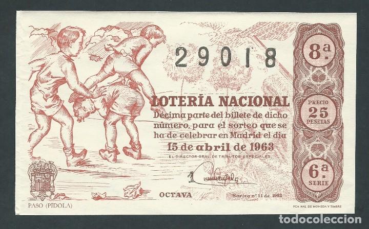 National Spanish Lottery: decimo loteria nacional 15 de abril a&ntilde;o 1963 sorteo 11 paso pidola