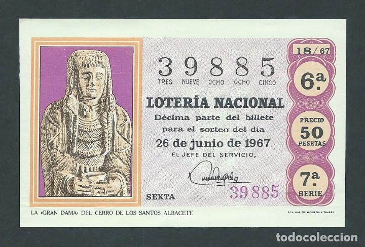 National Spanish Lottery: decimo loteria nacional a&ntilde;o 1967 sorteo 18 26 de junio la gran dama del cerro de los santos albacete