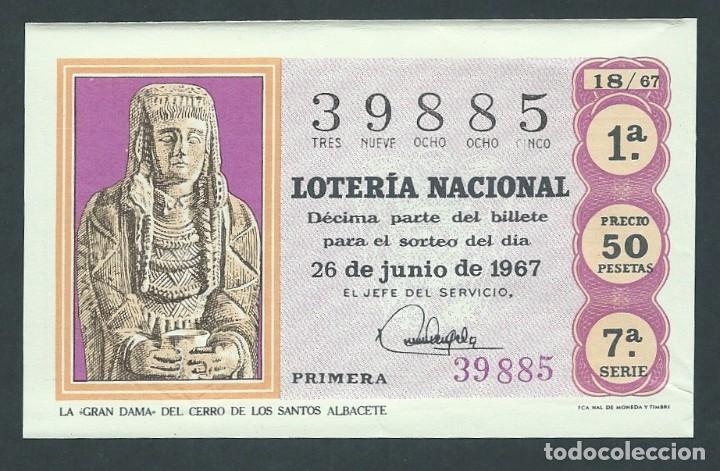 National Spanish Lottery: decimo loteria nacional a&ntilde;o 1967 sorteo 18 26 de junio la gran dama del cerro de los santos albacete