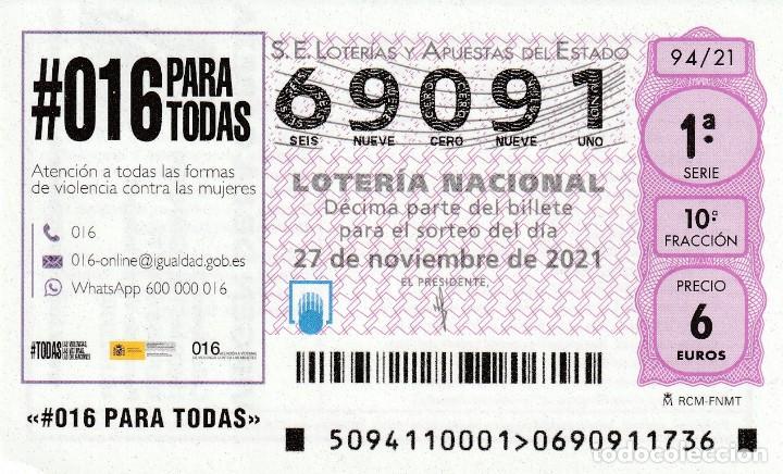 Lotteria Nationale Spagnola: 1 DECIMO LOTERIA SABADO 27 NOVIEMBRE 2021 - 94/21 - 016 ATENCION CONTRA VIOLENCIA MUJERES