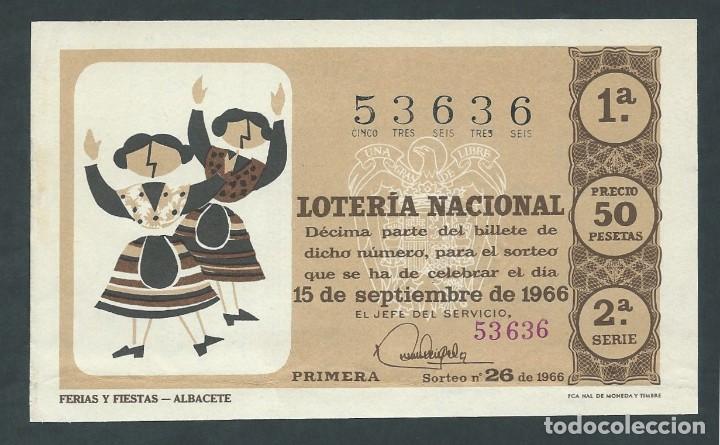 National Spanish Lottery: decimo loteria nacional 15 de septiembre a&ntilde;o 1966 sorteo 26 ferias y fiestas albacete