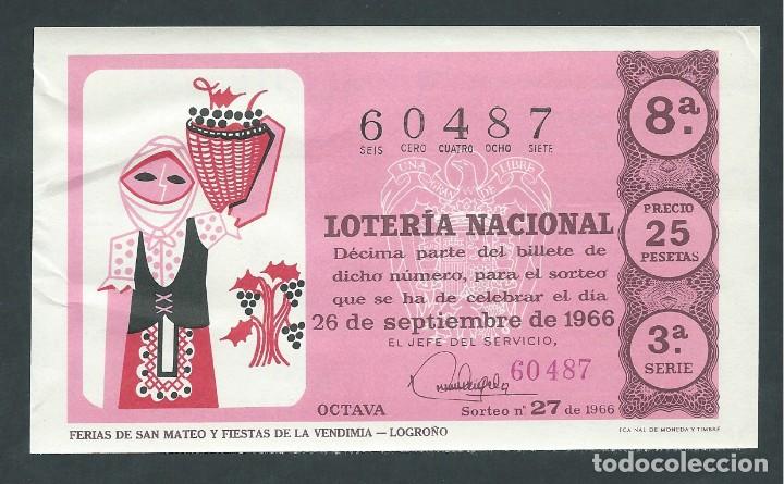 National Spanish Lottery: decimo loteria nacional 26 septiembre a&ntilde;o 1966 sorteo 27 san mateo y fiestas de la vendimia logro&ntilde;o