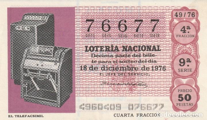 Lotaria Nacional: 1 DECIMO LOTERIA SABADO 18 DICIEMBRE 1976 - 49/76 INVENTOS PERIODICO EL TELEFACSIMIL (COLOR BURDEOS