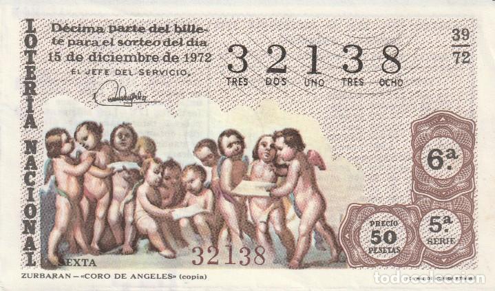 Loter&iacute;a nacional: 1 DECIMO LOTERIA SABADO 15 DICIEMBRE 1972 39/72 PINTURAS - ZURBARAN (CORO DE ANGELES -COLOR MARRON