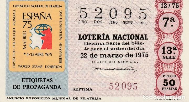 Lotaria Nacional: 1 DECIMO LOTERIA SABADO 22 MARZO 1975 12/75 ANUNCIO EXPOSICION MUNDIAL FILATELIA COLOR MARRON
