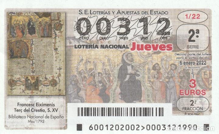 Loter&iacute;a nacional: 1 DECIMO LOTERIA JUEVES 6 ENERO 2022 - 1/22 FRANCESC EIXIMENIS TER&Ccedil; DEL CRESTIA -BIBLIOTECA NACIONAL