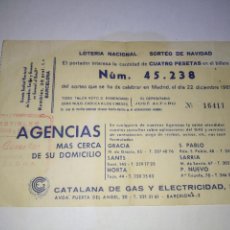 Lotería Nacional: PARTICIPACION DE LOTERIA DE NAVIDAD DE 1969 DE CATALANA GAS Y ELECTRICIDAD Y EL GREMIO DE LEGUMBRES. Lote 312413378