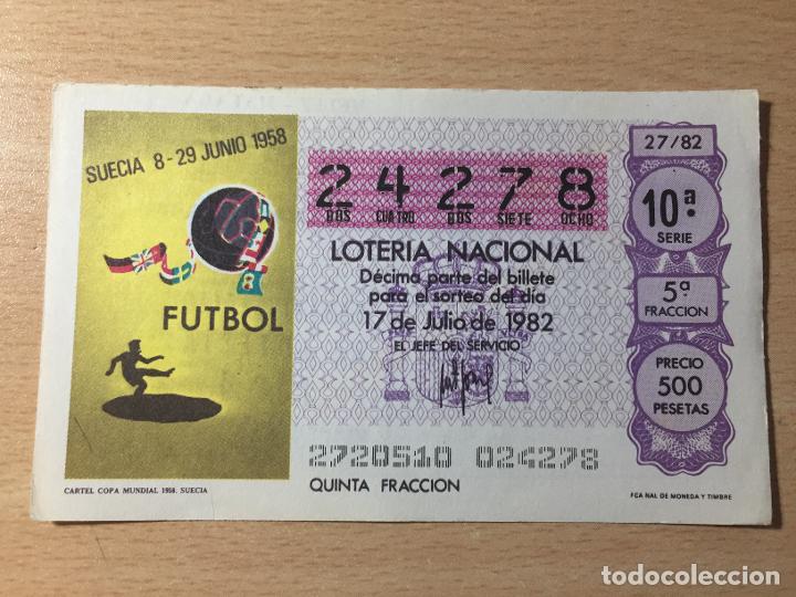 Loter&iacute;a nacional: LOTERIA NACIONAL - 17-07-1982 - 24278 - CARTEL COPA MUNDIAL SUECIA 1958