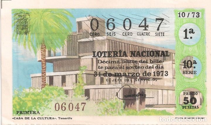 Lotaria Nacional: LOTER&Iacute;A NACIONAL 06047 31 MARZO 1973 SORTEO 10/73