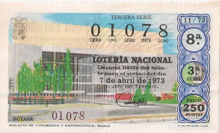 Lotaria Nacional: LOTER&Iacute;A NACIONAL 01078 7 ABRIL 1973 SORTEO 11/73