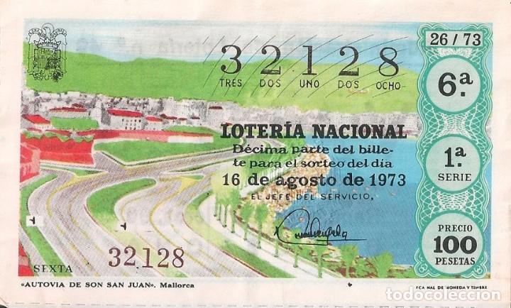 Lotaria Nacional: LOTER&Iacute;A NACIONAL 32128 16 AGOSTO 1973 SORTEO 26/73