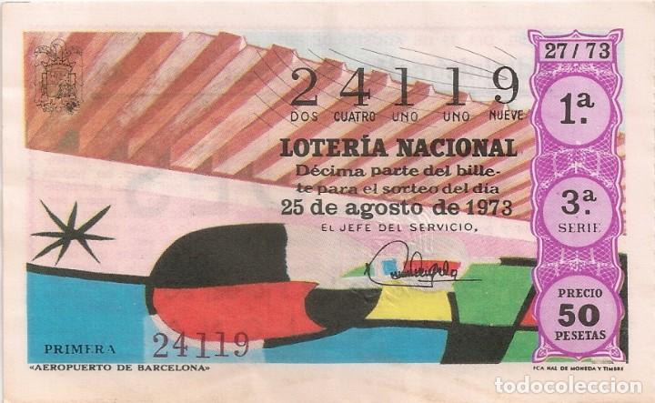 Lotaria Nacional: LOTER&Iacute;A NACIONAL 24119 25 AGOSTO 1973 SORTEO 27/73