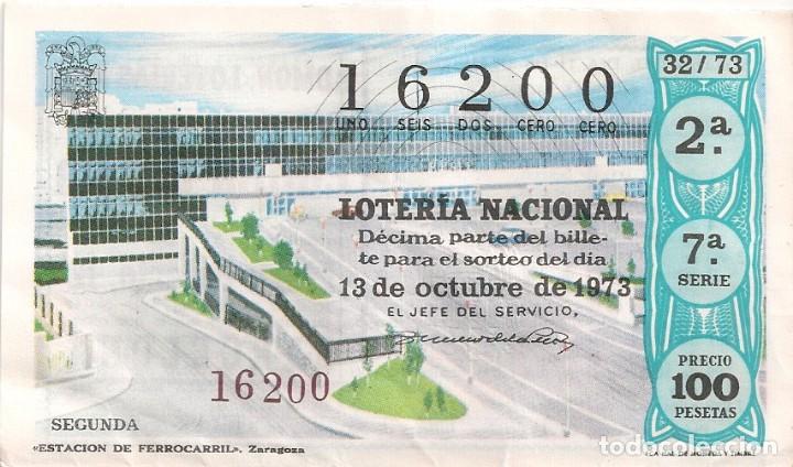 National Spanish Lottery: LOTER&Iacute;A NACIONAL 16200 13 OCTUBRE 1973 SORTEO 32/73