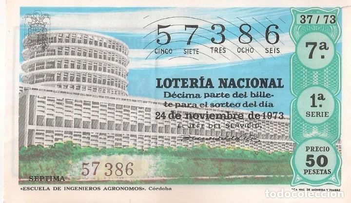 National Spanish Lottery: LOTER&Iacute;A NACIONAL 57386 24 NOVIEMBRE 1973 SORTEO 37/73