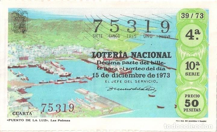 National Spanish Lottery: LOTER&Iacute;A NACIONAL 75319 15 DICIEMBRE 1973 SORTEO 39/73