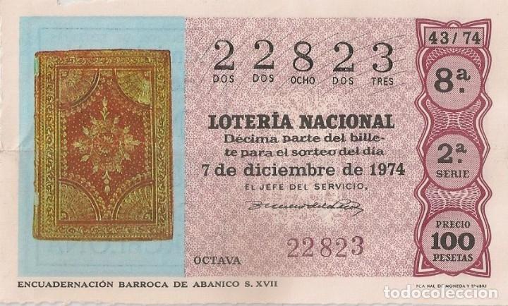National Spanish Lottery: LOTER&Iacute;A NACIONAL 22823 7 DICIEMBRE 1974 SORTEO 43/74