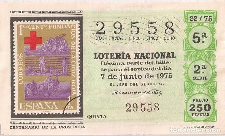 National Spanish Lottery: LOTER&Iacute;A NACIONAL 29558 7 JUNIO 1975 SORTEO 22/75