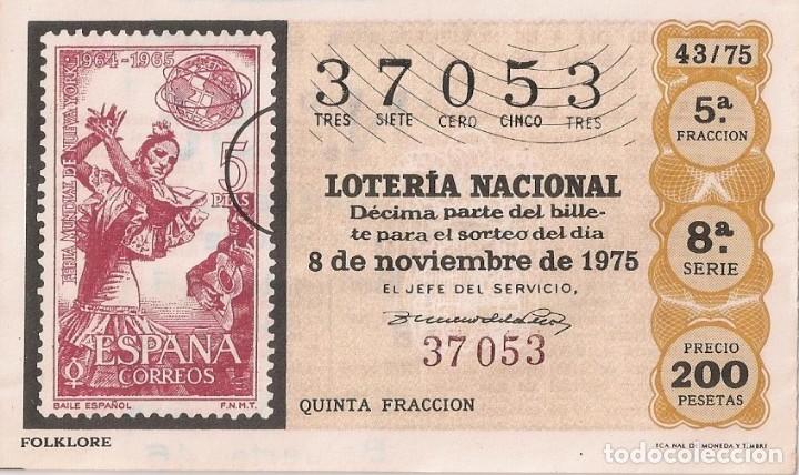 National Spanish Lottery: LOTER&Iacute;A NACIONAL 37053 8 NOVIEMBRE 1975 SORTEO 43/75