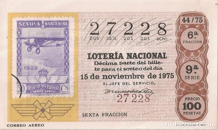 National Spanish Lottery: LOTER&Iacute;A NACIONAL 27228 15 NOVIEMBRE 1975 SORTEO 44/75