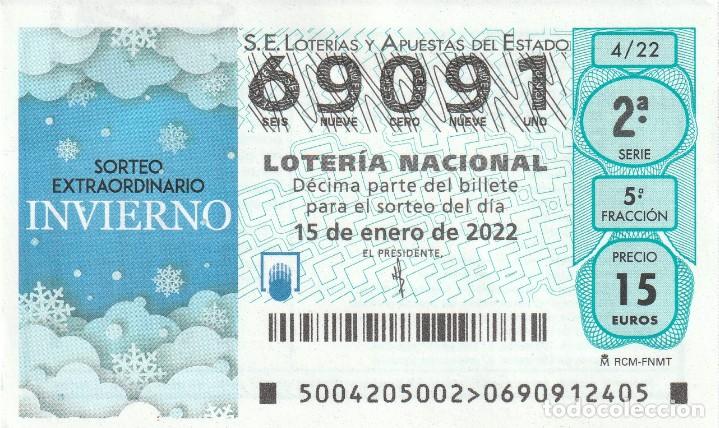 Lotteria Nationale Spagnola: 1 DECIMO LOTERIA SABADO 15 ENERO 2022 - 4/22 - SORTEO EXTRAORDINARIO INVIERNO