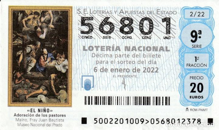 Nationale spanische Lotterie: 1 DECIMO LOTERIA SABADO 6 ENERO 2022 - 2/22 - SORTEO DE EL NI&Ntilde;O - ADORACION DE LOS PASTORES