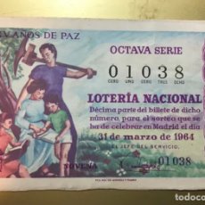 Lotería Nacional: ANTIGUO BILLETE LOTERÍA NACIONAL. AÑO 1964