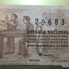 Lotería Nacional: ANTIGUO BILLETE LOTERÍA NACIONAL. AÑO 1963