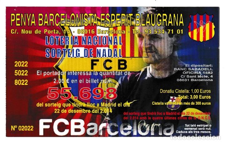 Loter&iacute;a nacional: PARTICIPACI&Oacute;N DE LA LOTER&Iacute;A DE NAVIDAD DEL A&Ntilde;O 2014 &middot; Pe&ntilde;a barcelonista Esperit blaugrana