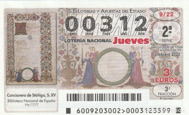 Lotteria Nationale Spagnola: 1 DECIMO LOTERIA JUEVES 3 FEBRERO 2022 - 9/22 CANCIONERO DE ST&Uacute;&Ntilde;IGA S.VV - BIBLIOTECA NACIONAL