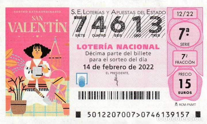 Lotteria Nationale Spagnola: 1 DECIMO LOTERIA SABADO 14 FEBRERO 2022 12/22 SORTEO EXTRAORDINARIO SAN VALENTIN - MUJER JARDIN