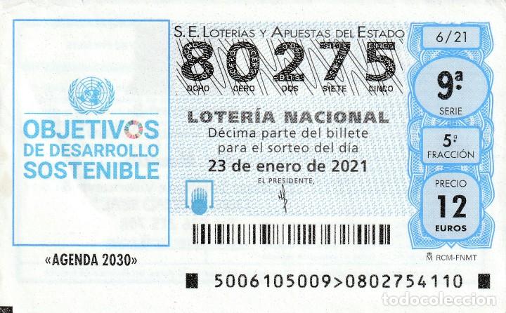 Lotteria Nationale Spagnola: 1 DECIMO LOTERIA SABADO 23 ENERO 2021 - 6/21- OBJETIVOS DE DESARROLLO SOSTENIBLE AGENDA 2030