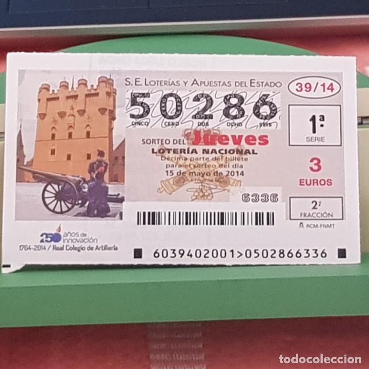 National Spanish Lottery: LOTER&Iacute;A NACIONAL, SORTEO 39/14, 15 MAYO 2014, 250 ANIV, REAL COLEGIO DE ARTILLER&Iacute;A, N&ordm; 50286