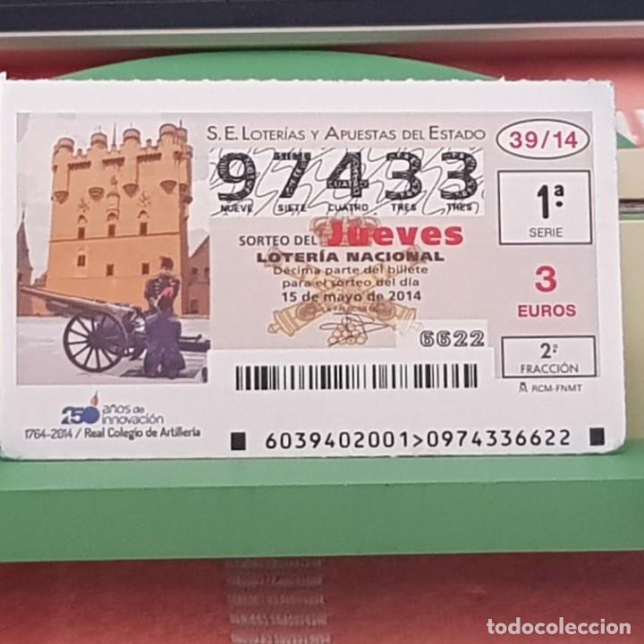 National Spanish Lottery: LOTER&Iacute;A NACIONAL, SORTEO 39/14, 15 MAYO 2014, 250 ANIV, REAL COLEGIO DE ARTILLER&Iacute;A, N&ordm; 97433