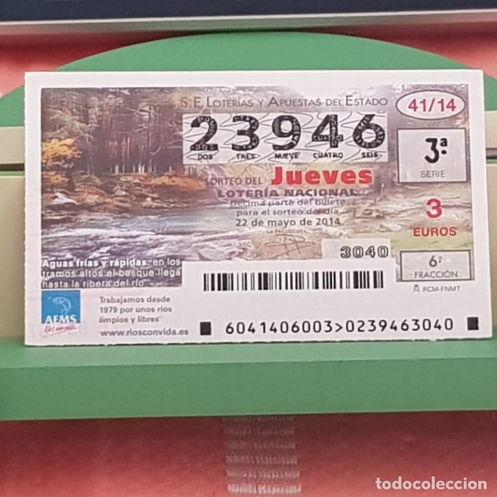 National Spanish Lottery: LOTER&Iacute;A NACIONAL, SORTEO 41/14, 22 MAYO 2014, R&Iacute;OS CON VIDA, AGUAS FR&Iacute;AS Y R&Aacute;PIDAS, N&ordm; 23946