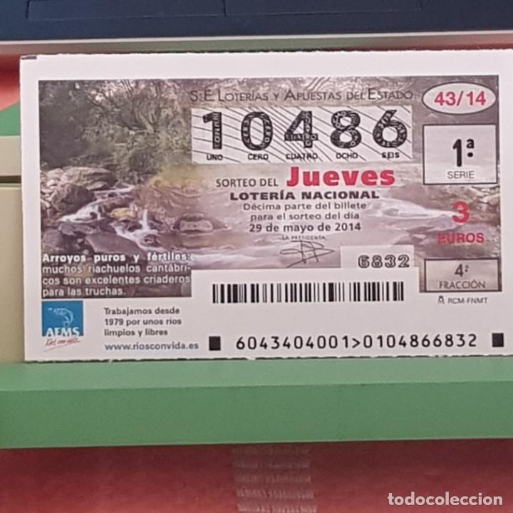 Loterie Nationale: LOTER&Iacute;A NACIONAL, SORTEO 43/14, 29 MAYO 2014, R&Iacute;OS CON VIDA, ARROYOS PUROS Y F&Eacute;RTILES, N&ordm; 10486